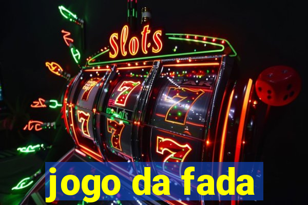 jogo da fada